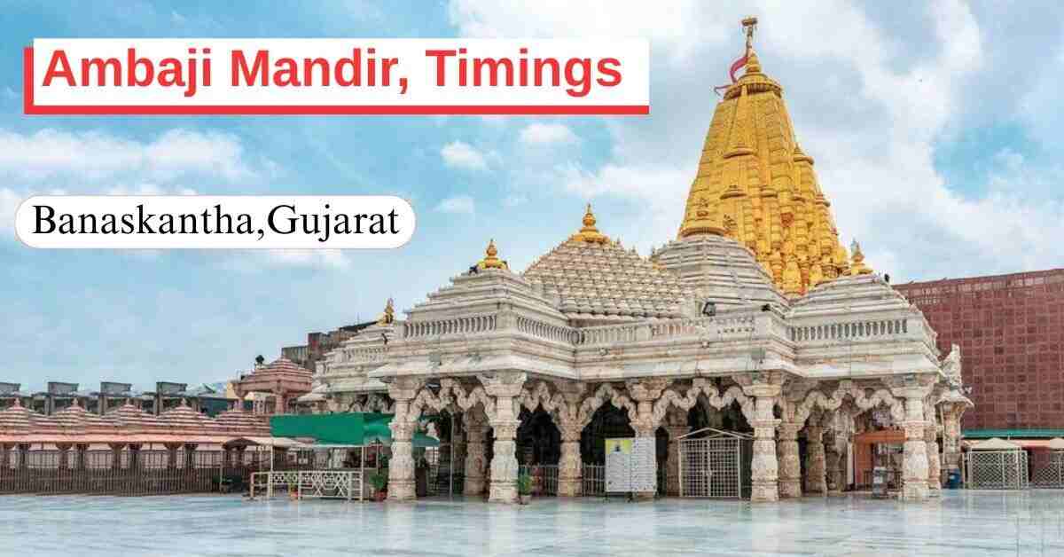 Ambaji Mandir Aarti Time​
